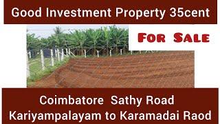 35cent low cost investment land For sale in Coimbatore Sathy Road Kariyampalayam