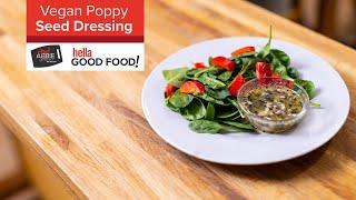 Vegan Poppy Seed Dressing (The Best Quick Salad Dressing!)