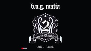 B.U.G. Mafia - Cine E Cu Noi (cu Jasmine)  (Prod. Tata Vlad)