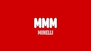 Minelli - MMM (Lyrics)