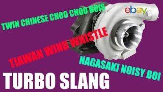 TURBO SLANG! Cheap Turbo Names | Episode #03