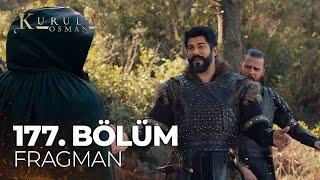 Kuruluş Osman 177.Bölüm Fragmanı | Hoşgeldin yiğidim!