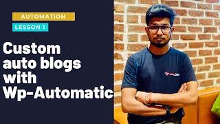 How to use Wp Automatic Multi Page scraper to build advanced auto blogs in Hindi