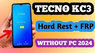 Tecno KC3 Android MobilePhone ( Android 9 ) Hard Reset & FRP Bypass Without 2024