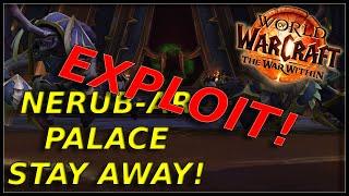 EXPLOIT In Nerub-ar Palace Raid! NO LOCKOUT!