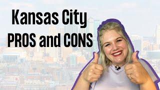 Living in Kansas City: PROS AND CONS