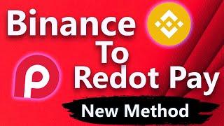 How To Deposit Dollars In RedotPay With Binance || New Way To Deposit USDT In RedotPay With Binance