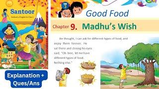 Class 3 English | Madhu's Wish | Chapter 9 | Good Food | #colours #santoor  #ncert #cbse #kvs