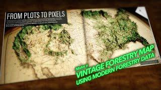 Make a Vintage Forestry Map 3D using Modern Forestry Data