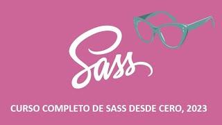 Curso completo de sass desde cero - 2023