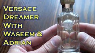 UNIQUE SCENT - Versace Dreamer with Waseem