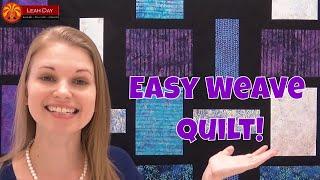 Make the Easy Weave Quilt - Beginner Quilting Tutorial with Leah Day