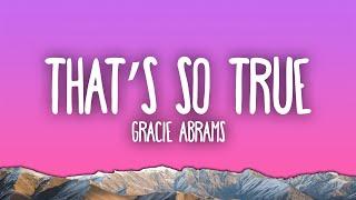 Gracie Abrams - That’s So True