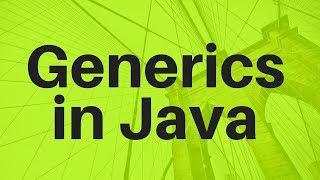 Generics in Java