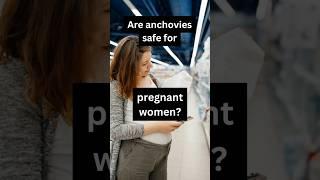 Are Anchovies Safe To Eat In Pregnancy? #pregnancydiet #pregnancytips