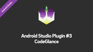 Android Studio Plugins #3 Code Glance