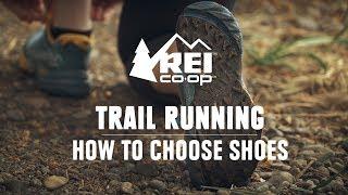 Trail Running: How to Choose Shoes || REI