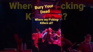 Incredible mosh call-out! #buryyourdead #hardcore #beatdown #metal #metalcore