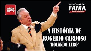 A HISTÓRIA DE ROGÉRIO CARDOSO