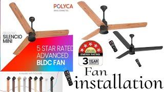 How to install BLDC FAN  | polycab fan | how to BLDC fan Install | ceiling fan | Ceiling BLDC fan