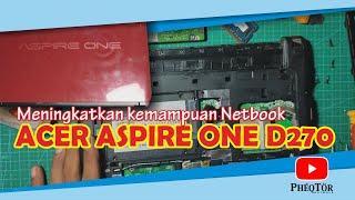 Memaksimalkan Kemampuan Netbook Acer Aspire One D270