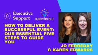 How to deliver a successful event - our essential five steps to guide you - Sheer Edge #adminchat