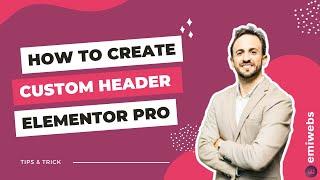 How to Create a Custom HEADER with Elementor Pro  (Sticky header  )