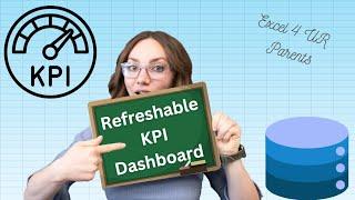 Create a Refreshable KPI Dashboard in Excel with Power Query