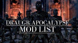 Skyrim: The Ultimate Collection of Draugr Apocalypse Mods