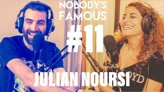 Nobody's Famous #11 - Julian Noursi - How I created a Dance Music festival in the Desert