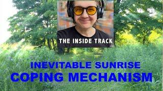 Inevitable Sunrise: The Inside Track