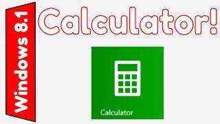 Windows 8.1: Calculator App Overview