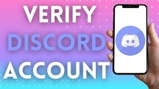 How To Verify Discord Account - Verify Your Email On Discord (2021)