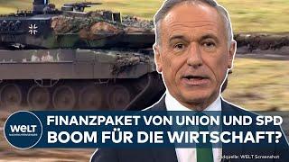 DEUTSCHLAND: Historisches Finanzpaket von Union und SPD! Welche Folgen hat das für die Wirtschaft?