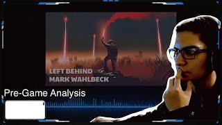 Pre-Game Analysis | A Story Called "Left Behind"