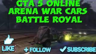 Gta 5 online arena war cars battle royal