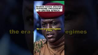 One Africa, One Voice – Ibrahim Traoré Leads a New Era of African Unity  #ibrahimtraore