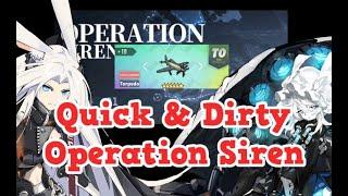 Azur Lane Quick & Dirty Operation Siren