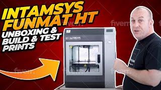 Intamsys Funmat HT Unboxing & Test Prints