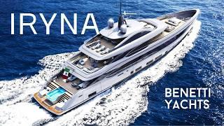 Exploring the Benetti’s Luxurious Superyacht IRYNA: A Nautical Masterpiece