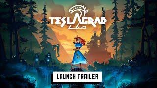 Teslagrad 2 - Launch Trailer