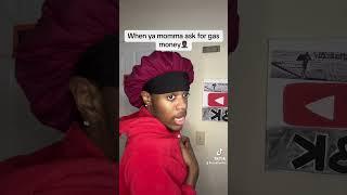 When ya momma ask for gas money‍️#viral