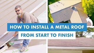 How to Install a Standing Seam Metal Roof from Start to Finish