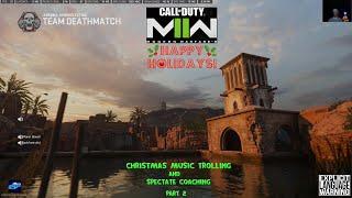 Modern Warfare II Christmas Music Trolling & Spectate Coaching with Coach ufo1 Part 2