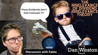 The Irrelevance of Dividend Irrelevance Theory, a discussion with Fabio from Capital Mindset