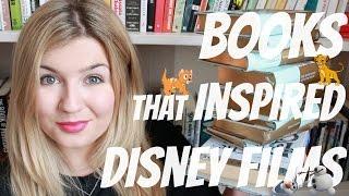 Top 10 Books That Inspired  Disney Films | #BookBreak