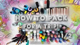 How to pack art supplies for travelling Part 1 | Mimi Bondi (mixed media)