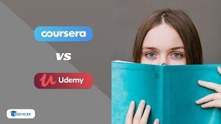 Coursera vs Udemy - Which One Is Better | The comparison video