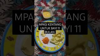 MPASI KENTANG UNTUK BAYI 11 BULAN ANTI GTM #mpasi #mpasibaby #antigtm #shorts #shortsyoutube