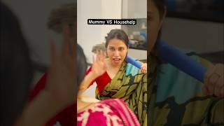 Mummy Vs Househelp | Salonayyy | Saloni Gaur